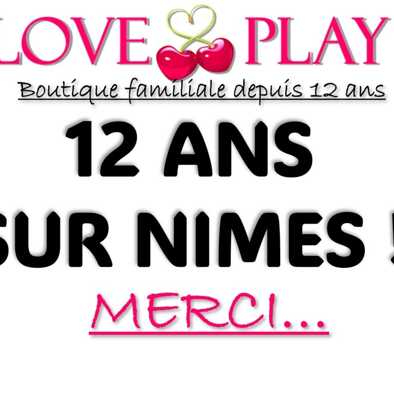 love shop 12 ans sur nimes